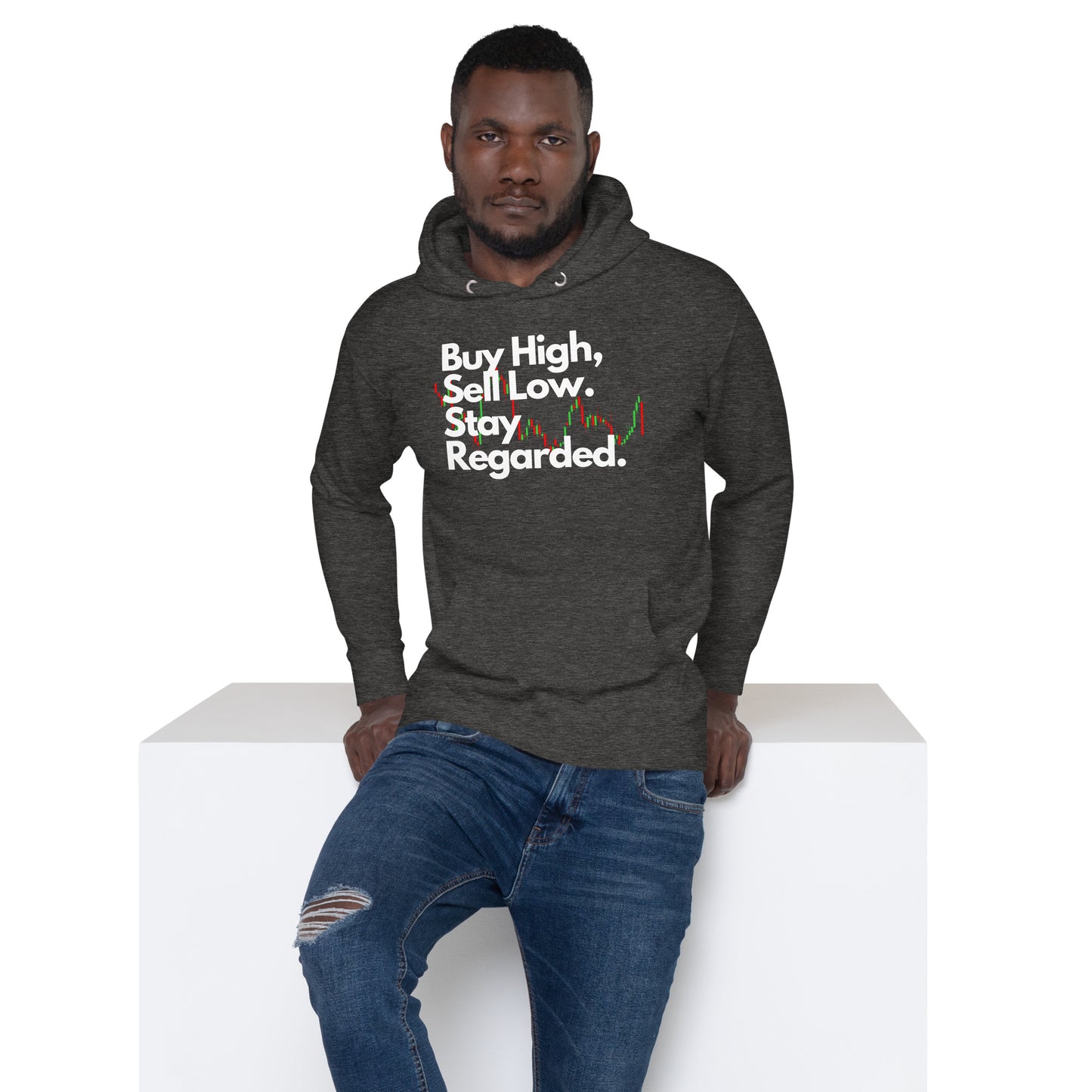 Unisex Buy High Regard Hoodie